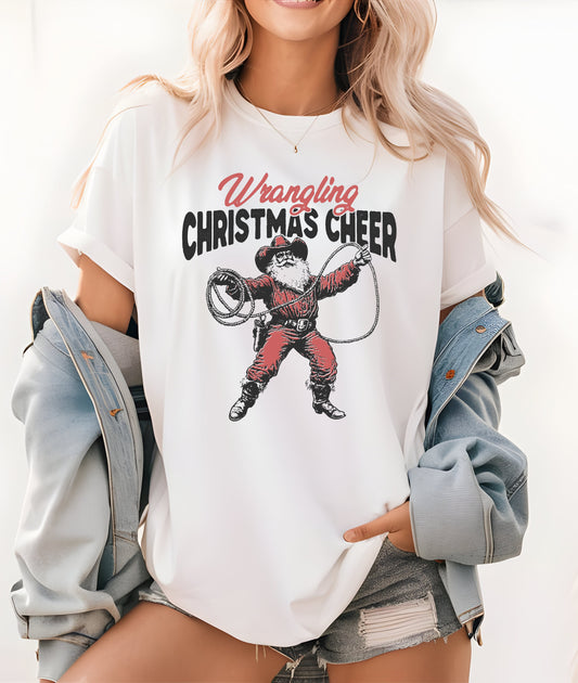 Wrangling Christmas Cheer Santa T-Shirt or Sweatshirt