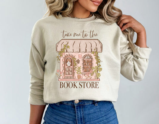 Take me to the Bookstore Sweatshirt