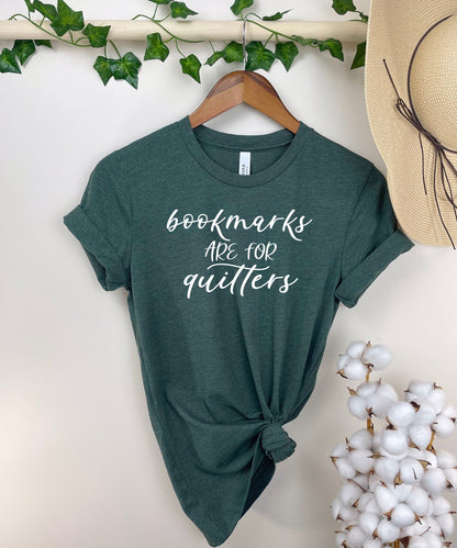 Bookmarks are for Quitters Shirt