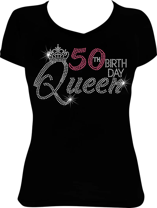 50th Birthday Queen Rhinestone Shirt