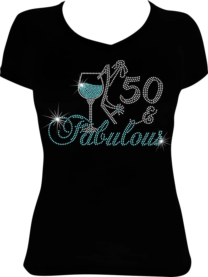 50 and Fabulous Wine Rhinestone Shirt