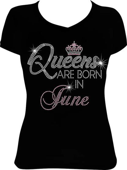 Queens are Born in June Rhinestone Shirt