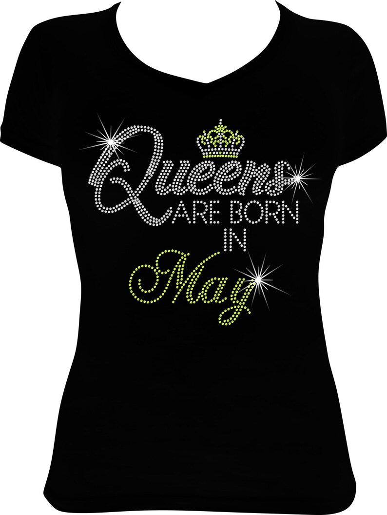 Queens are Born in May Rhinestone Shirt