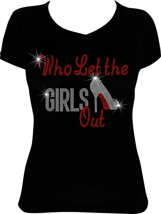Who Let the Girls Out Shoe Rhinestone Shirt