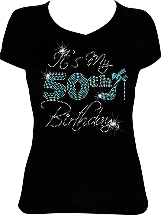 It's My (Any Age) Birthday Cursive Heel Rhinestone Shirt