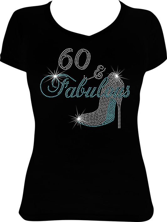 60 and Fabulous Shoe Rhinestone Shirt