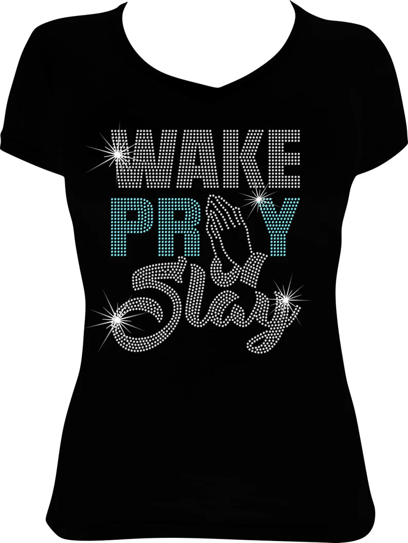 Wake, Pray, Slay Rhinestone Shirt