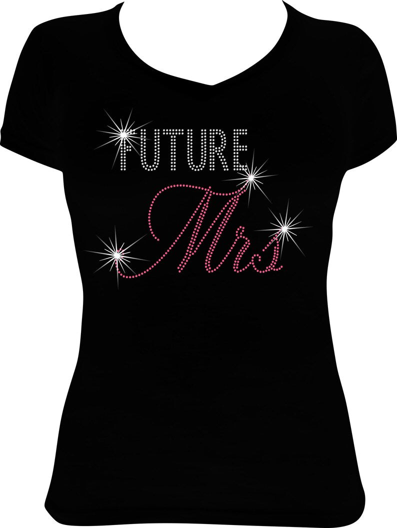 Future Mrs Rhinestone Shirt