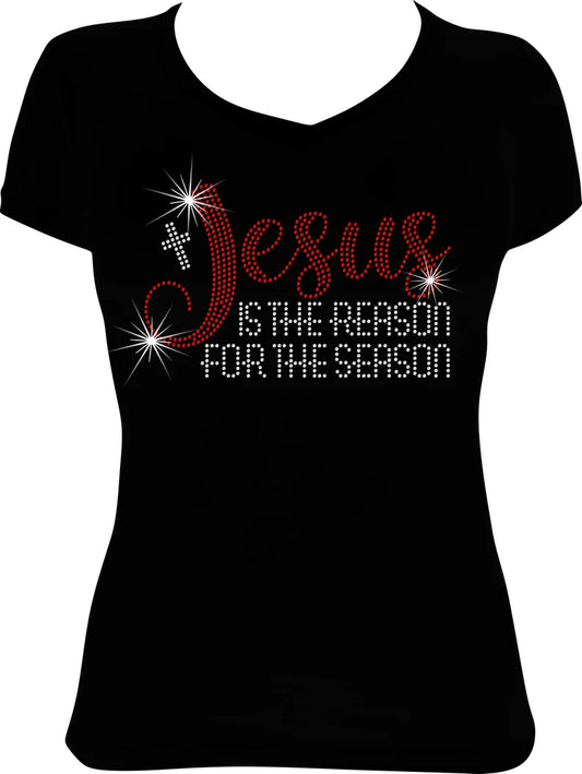 Jesus is the Reason for the Season Rhinestone Shirt