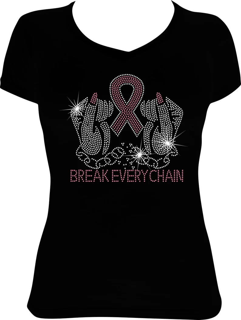 Break Every Chain Cancer Ribbon Rhinestone Shirt
