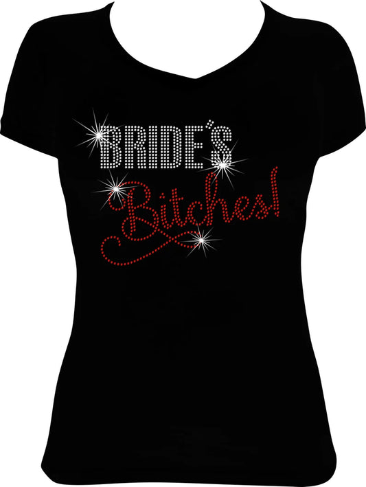 Bride's Bitches! Rhinestone Shirt