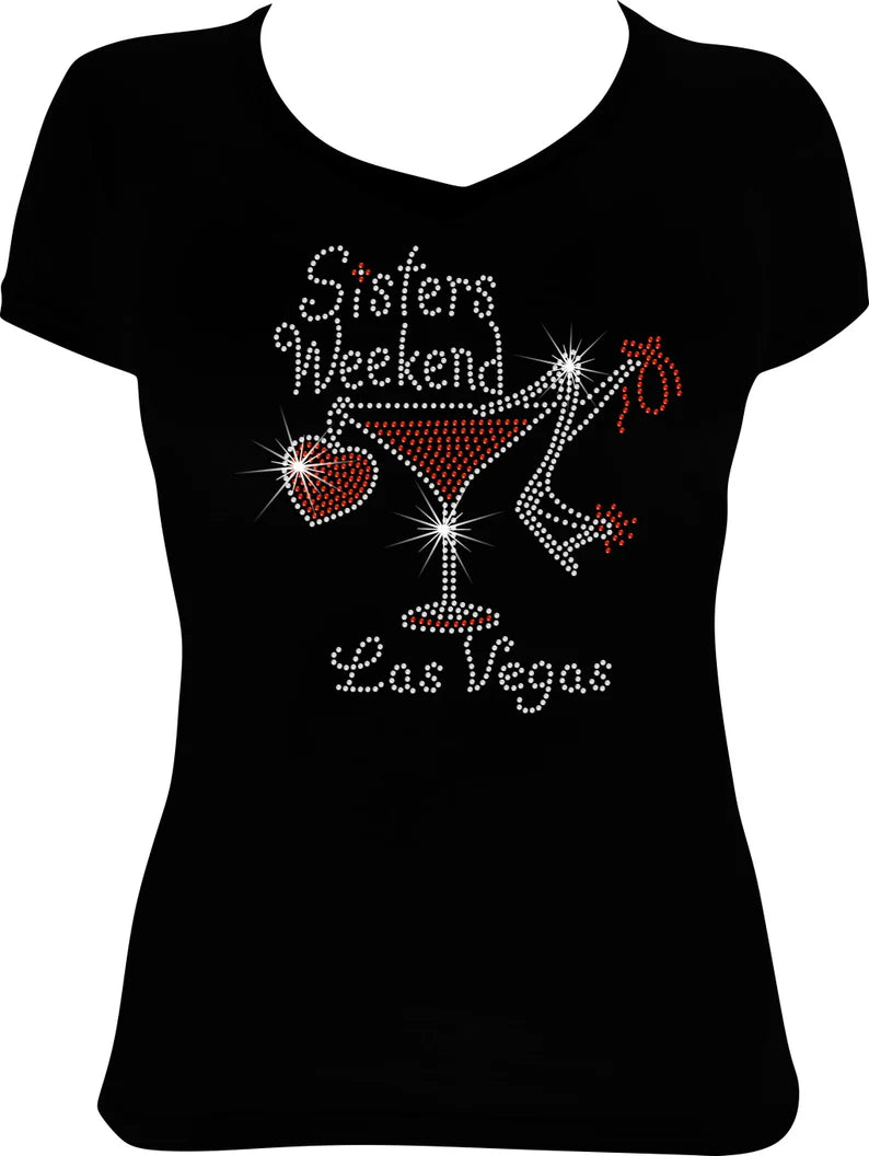 Sisters Weekend Las Vegas Martini Rhinestone Shirt