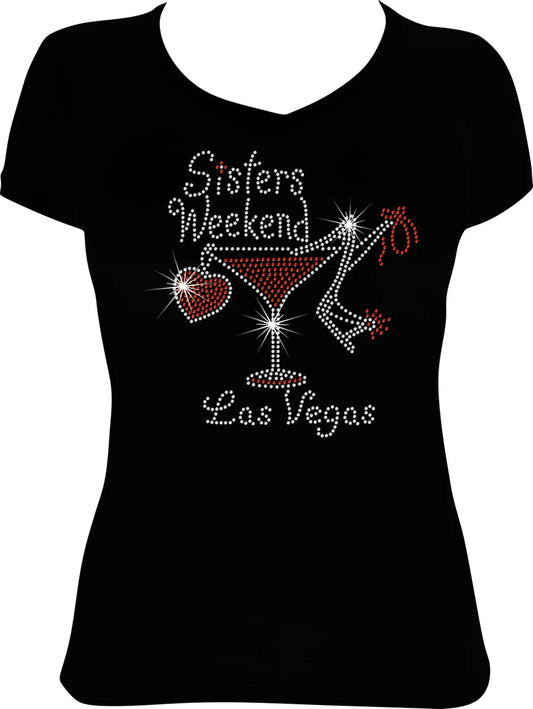Sisters Weekend Las Vegas Martini Rhinestone Shirt