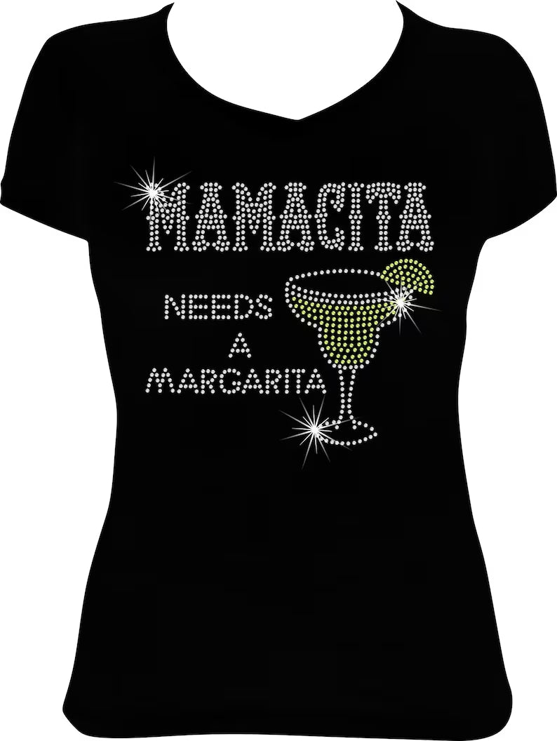 Mamacita needs a Margarita Rhinestone Shirt