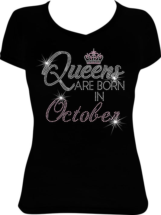 Queens are Born in October Rhinestone Shirt