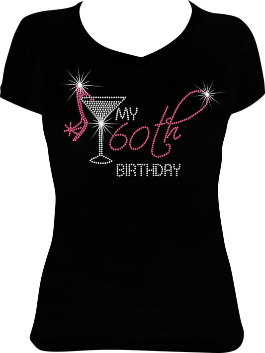 My (Any Age) Birthday Martini Rhinestone Shirt