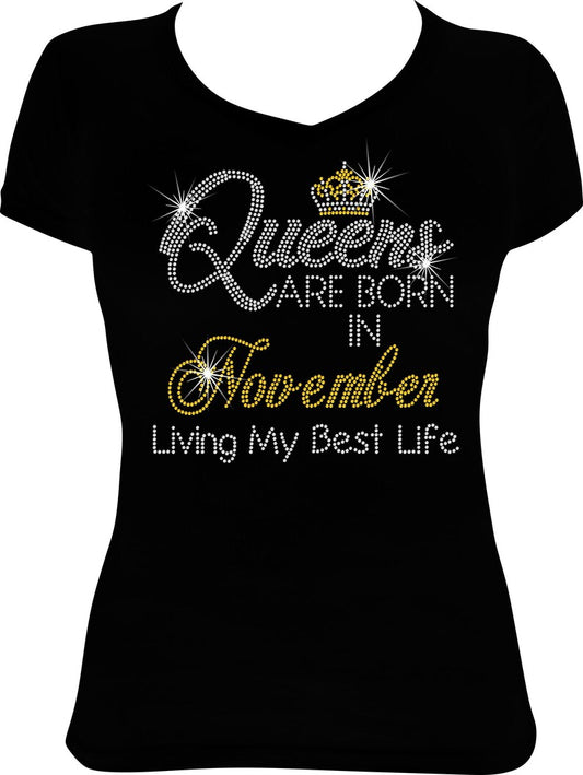 Queens are Born in November Living Rhinestone Shirt