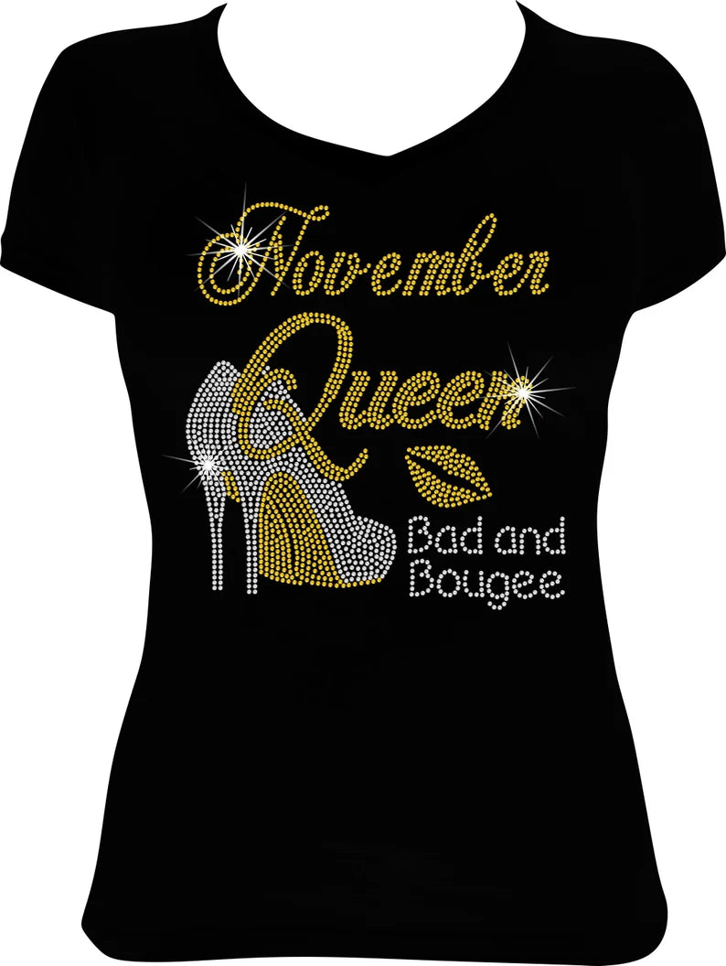 Bad and Bougee November Queen Shoes Rhinestone Shirt