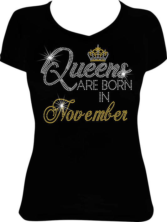 Queens are Born in November Rhinestone Shirt