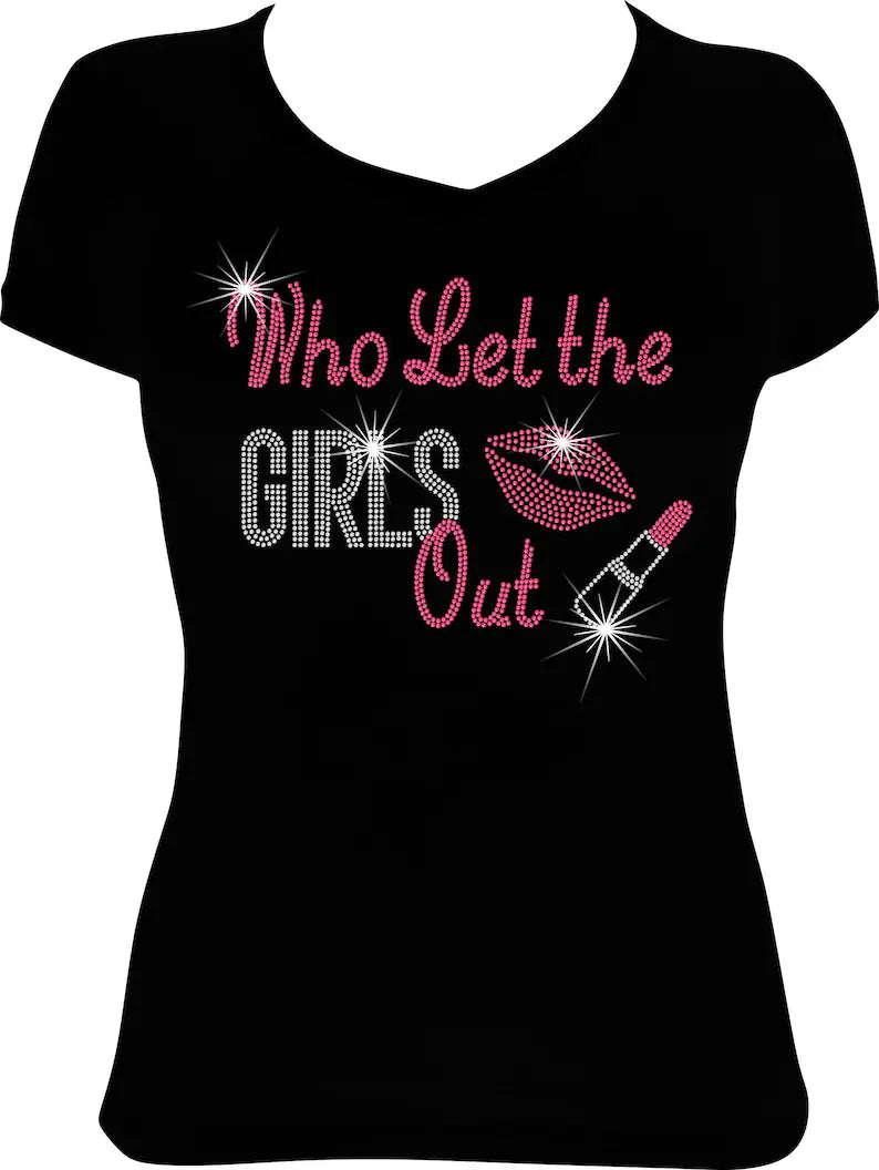 Who Let the Girls Out Lipstick Lips Rhinestone Shirt