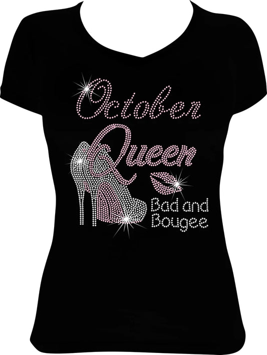 Bad and Bougee October Queen Shoes Rhinestone Shirt