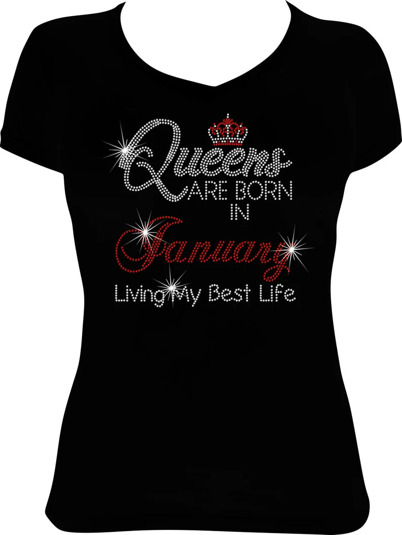 Queens are Born in January Living Rhinestone Shirt