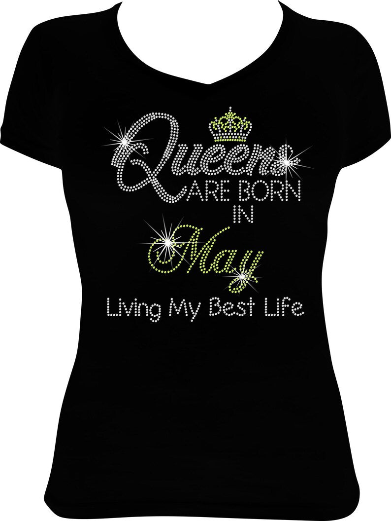 Queens are Born in May Living Rhinestone Shirt