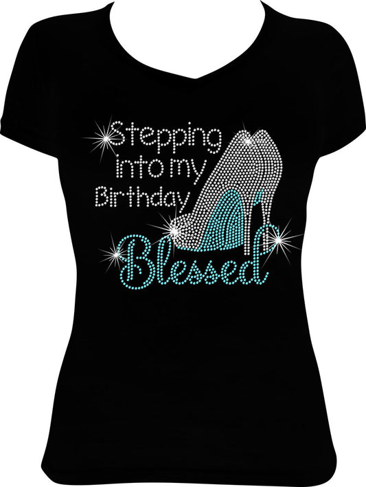 Stepping into My Birthday Blessed Shoes Rhinestone Shirt