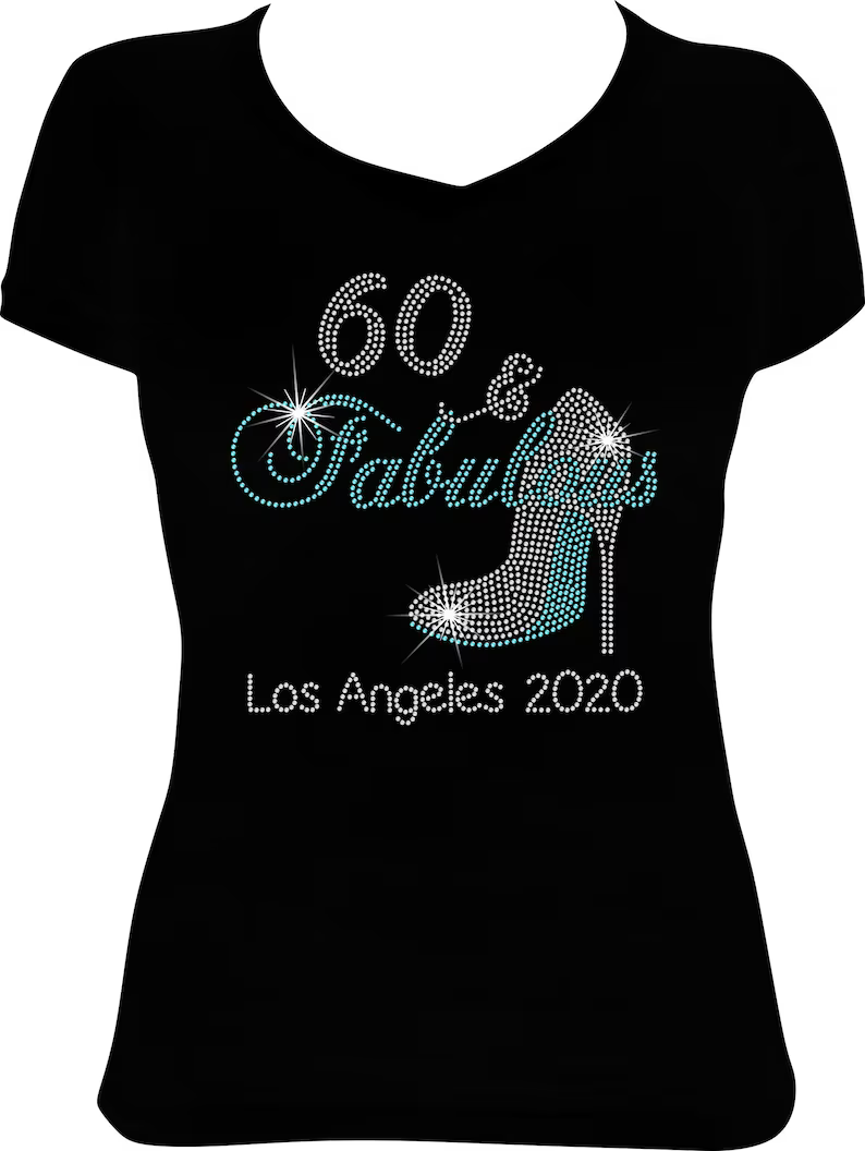 60 and Fabulous Shoe Destination Rhinestone Shirt