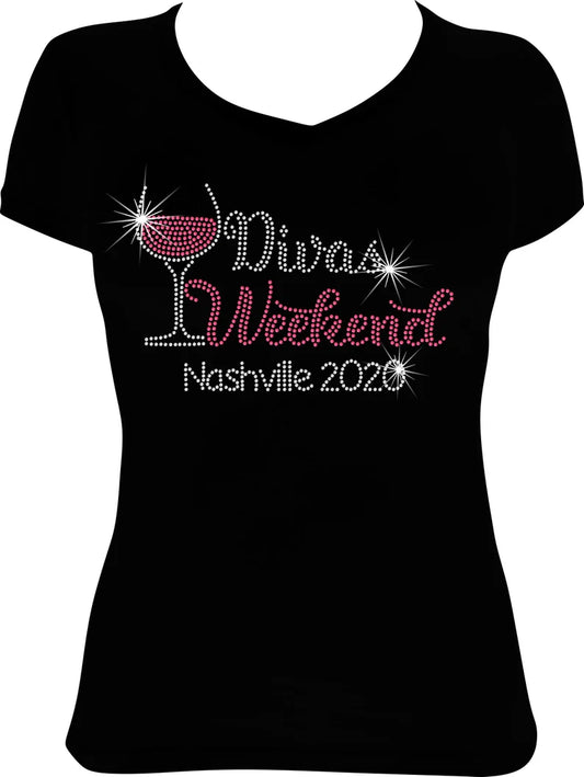 Divas Weekend Wine Destination Rhinestone Shirt