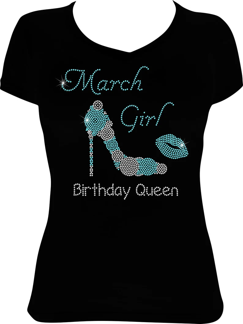 March Girl Birthday Queen Rhinestone Shirt