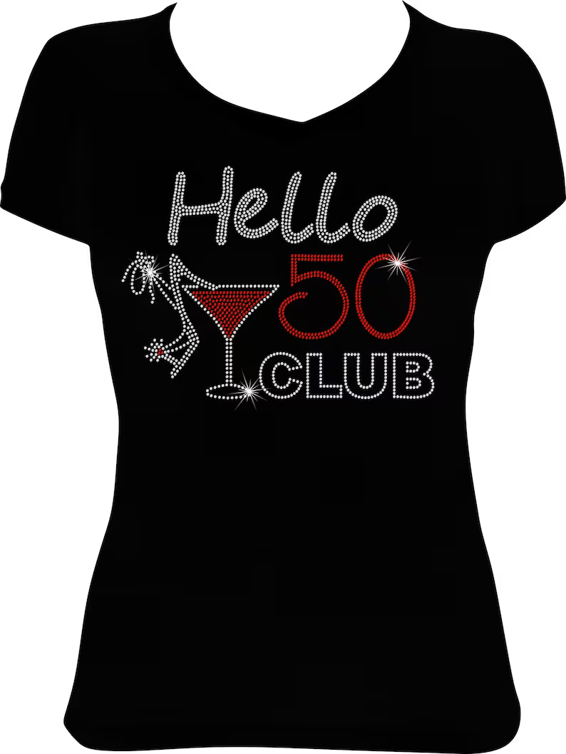 Hello (Any Age) Club Martini Birthday Rhinestone Shirt