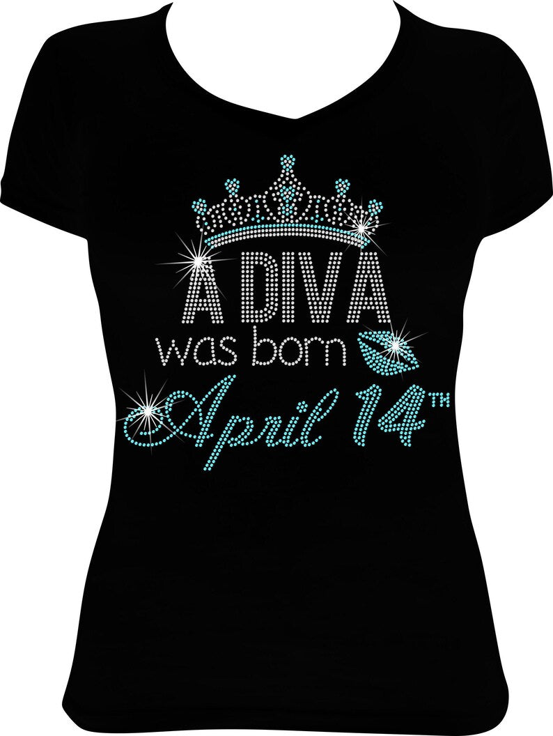 A Diva was born (Any Month/Day) Rhinestone Shirt