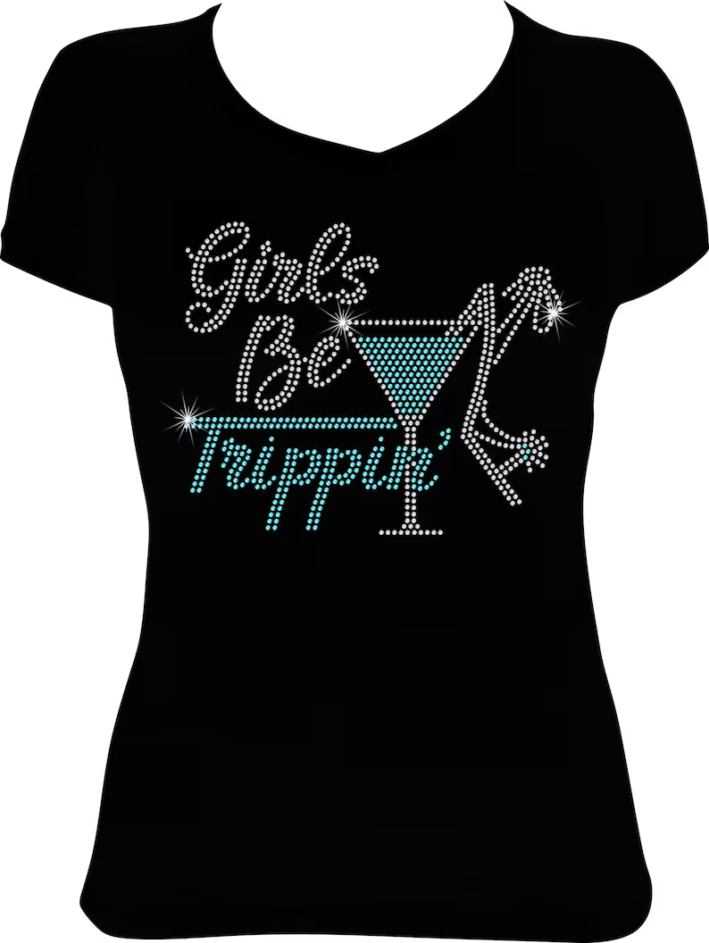 Girls Be Trippin' Martini Rhinestone Shirt