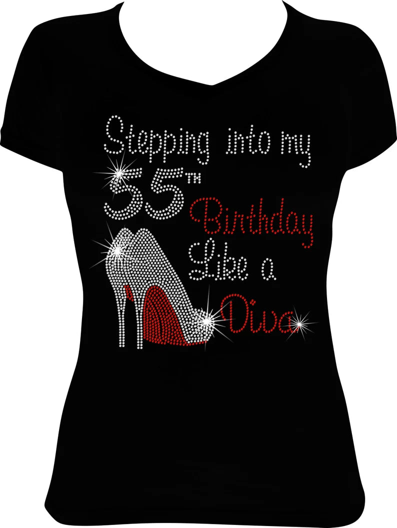 Stepping into My (Any Age) Birthday Like a Diva Shoes Rhinestone Shirt