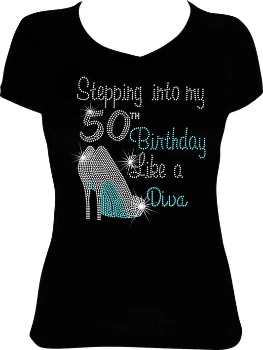Stepping into My (Any Age) Birthday Like a DIVA Shoes Rhinestone Shirt