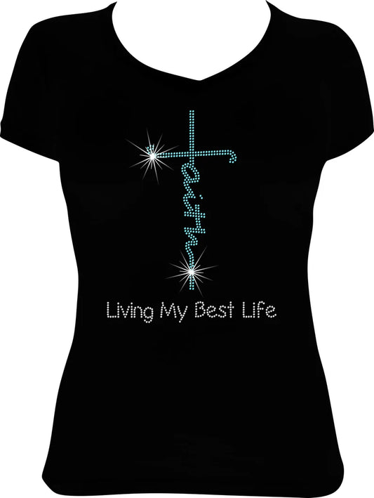 Faith Living My Best Life Rhinestone Shirt