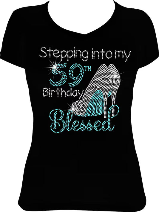 Stepping into My 59th Birthday Blessed Shoes Rhinestone Shirt