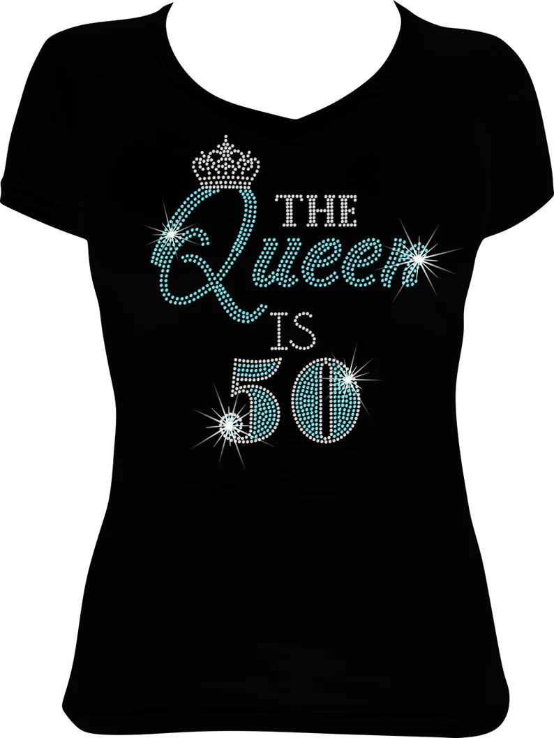 The Queen is (Any Age) Rhinestone Shirt