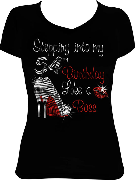 Stepping into My 54th Birthday Like a Boss Lips Rhinestone Shirt