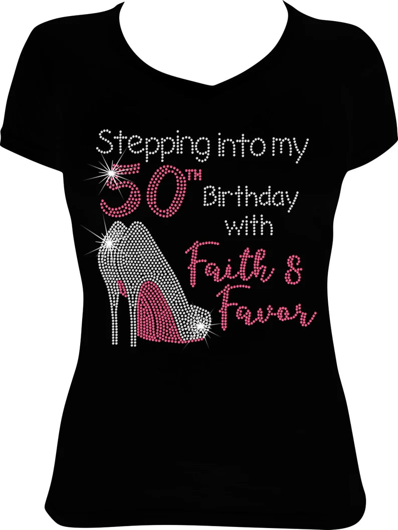 Stepping into My (Any Age) Birthday with Faith and Favor Shoes Rhinestone Shirt