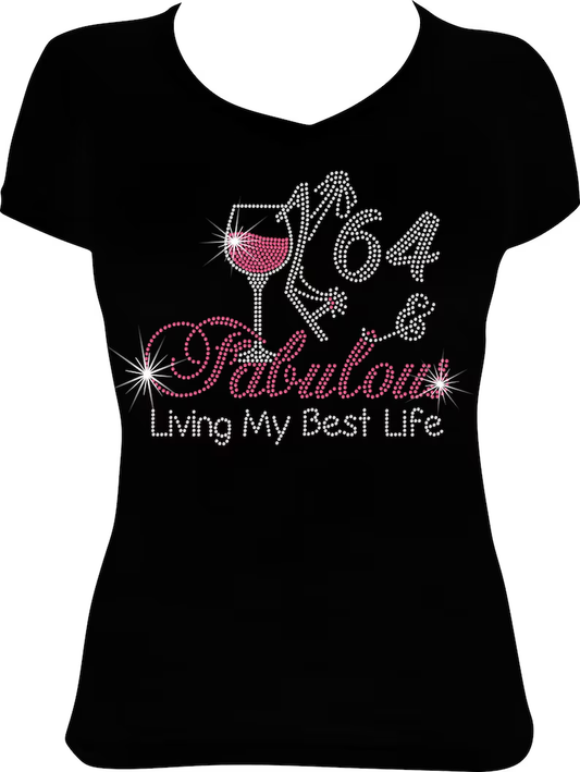 64 and Fabulous Wine Living Rhinestone Shirt