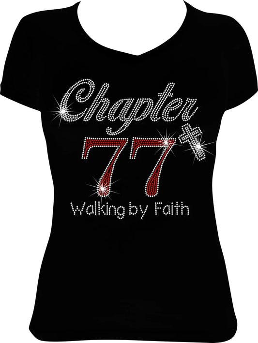 Chapter 77 Walking by Faith Cross Rhinestone Shirt