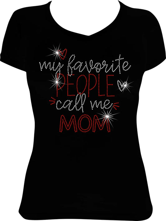 My Favorite People Call Me (Any Name) Rhinestone Shirt