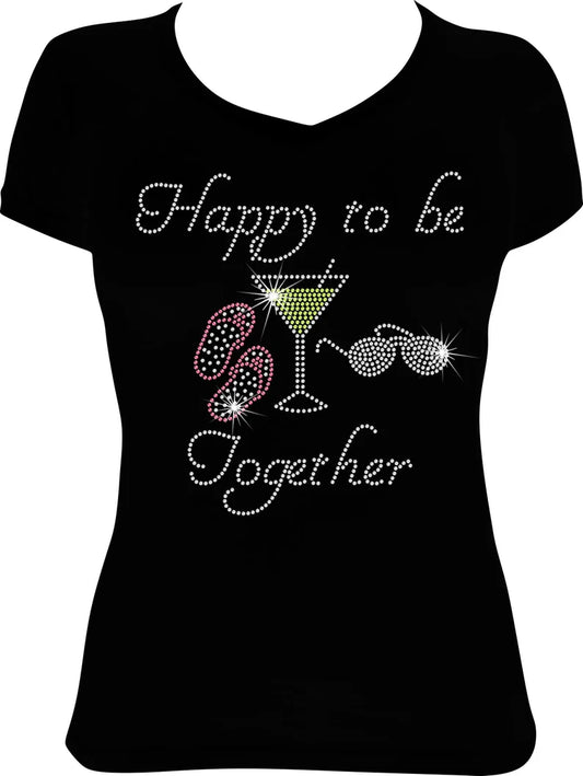 Happy to be Together Martini Rhinestone Shirt