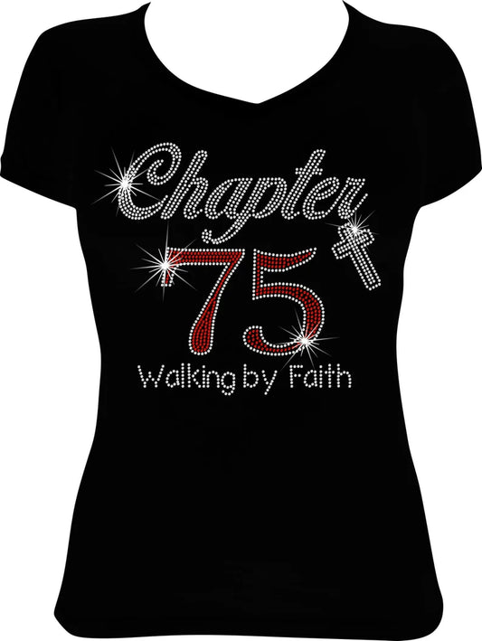 Chapter 75 Walking by Faith Cross Rhinestone Shirt