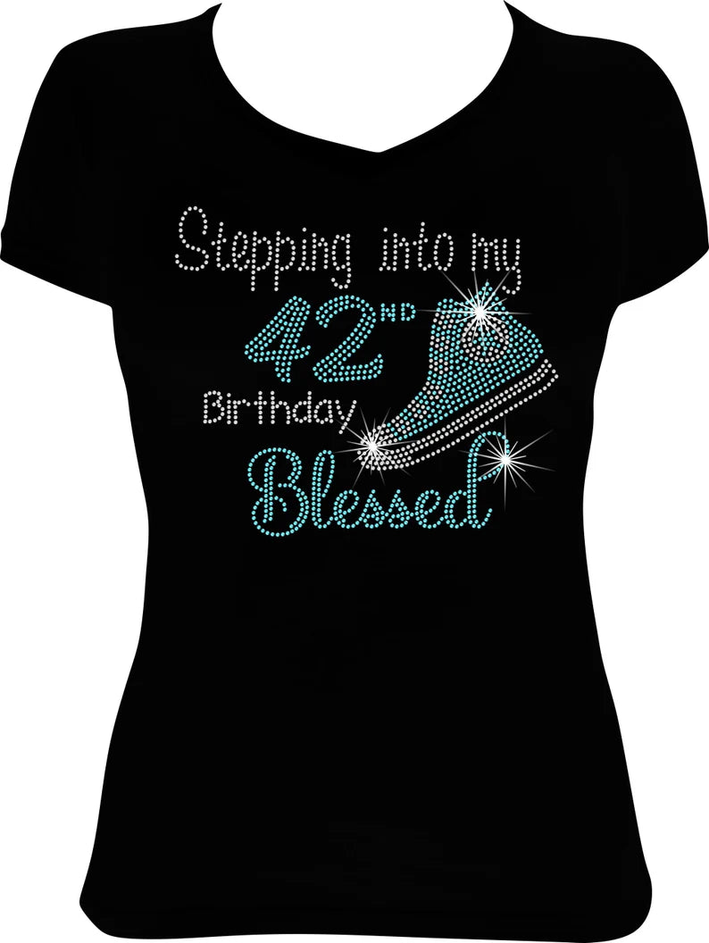 Stepping into my 42nd Birthday Blessed Sneaker Rhinestone Shirt
