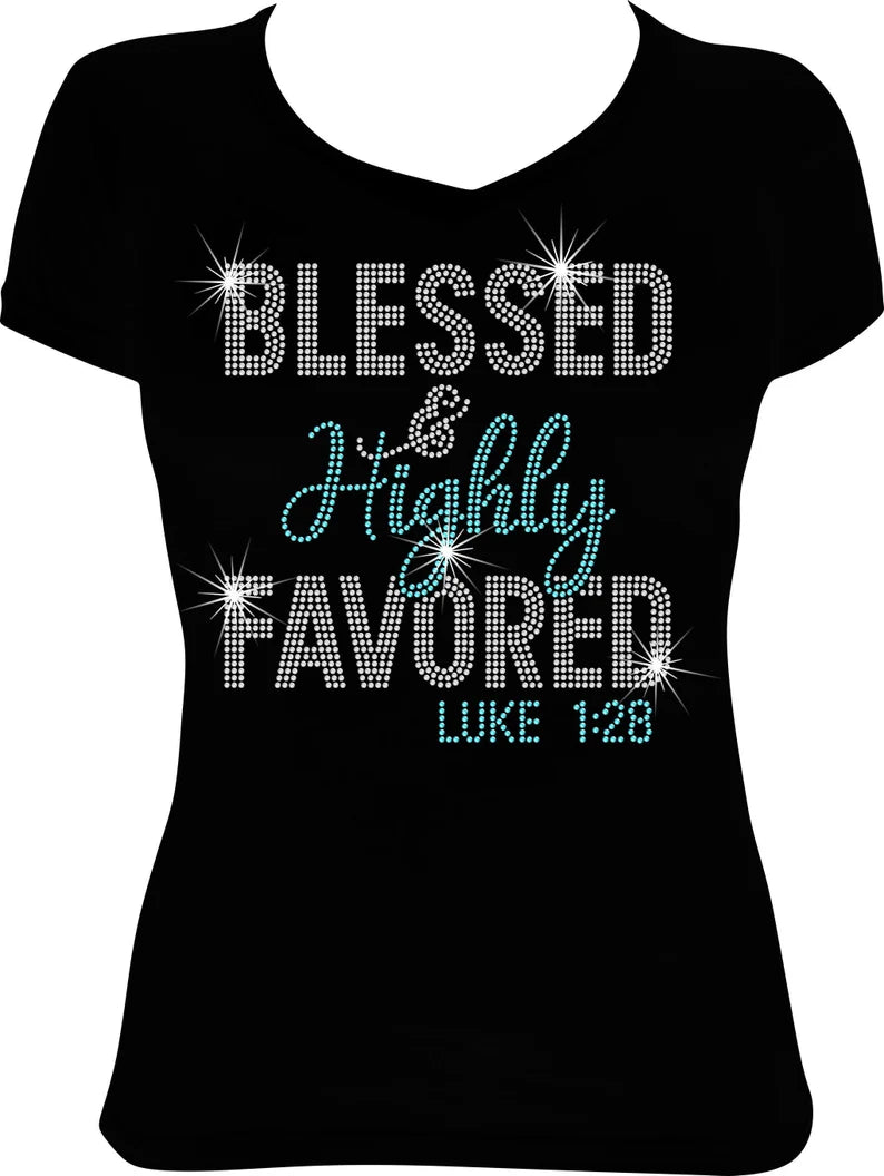 Blessed and Highly Favored Rhinestone Shirt