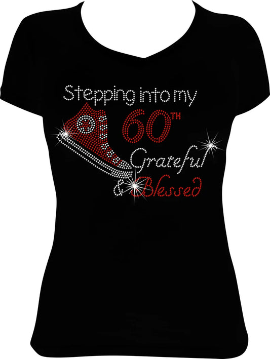 Stepping into My 60th Grateful & Blessed Sneaker Rhinestone Shirt