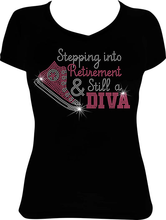 Stepping into Retirement and Still a DIVA Sneaker Rhinestone Shirt